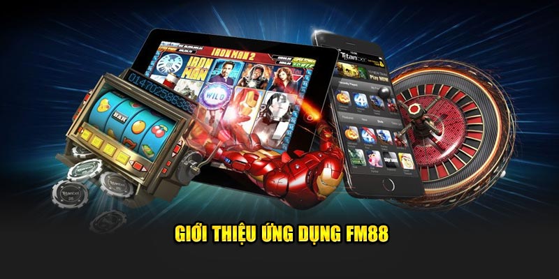 Giới thiệu ứng dụng FM88